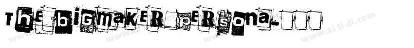 The Bigmaker persona字体转换